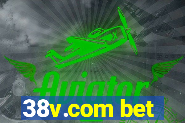 38v.com bet